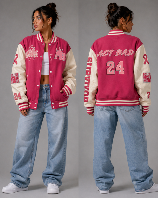 Act Bad Breast Cancer Awareness Varsity Jacket